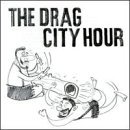 Drag City Hour/Drag City Hour