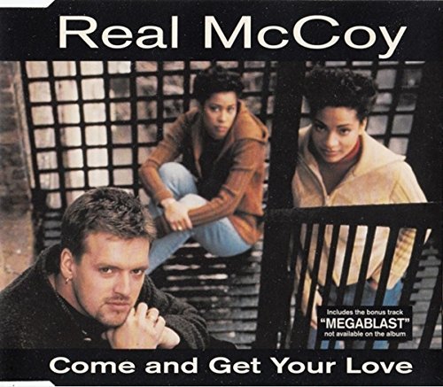 Real Mccoy/Come & Get Your Love