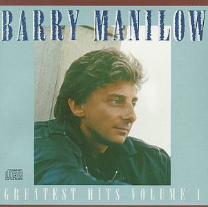 Manilow Barry Vol. 1 Greatest Hits Greatest Hits 