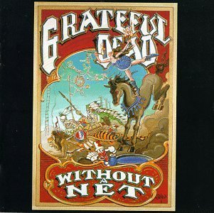 Grateful Dead/Without A Net