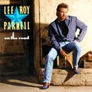 Lee Roy Parnell/On The Road