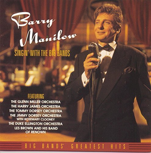 Manilow Barry Singin' With The Big Bands 