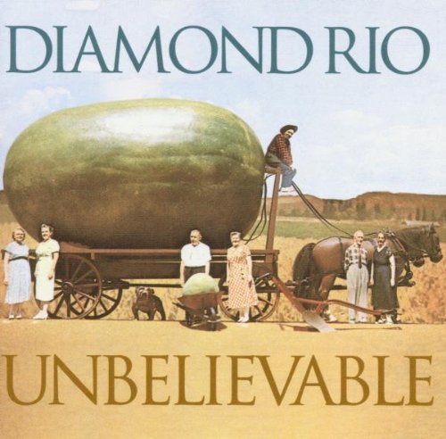 Diamond Rio/Unbelievable