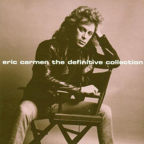Eric Carmen/Definitive Collection@Definitive Collection