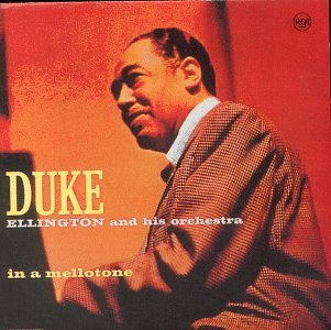 Duke & His Orchestra Ellington/In A Mellotone