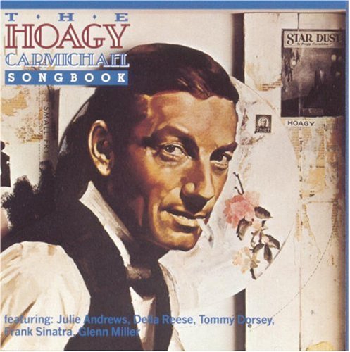 Hoagy Carmichael Songbook/Hoagy Carmichael Songbook@Sinatra/Andrews/Dorsey/Miller