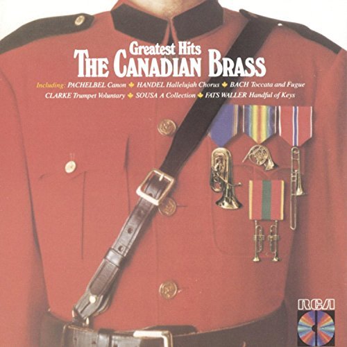 Canadian Brass Greatest Hits Canadian Brass 