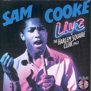 Sam Cooke/Live At The Harlem Square Club