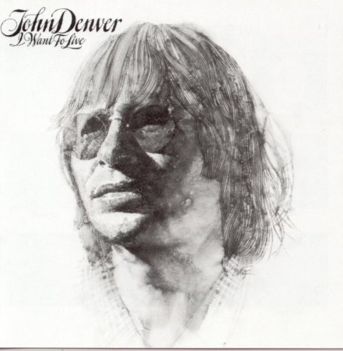 John Denver I Want To Live 