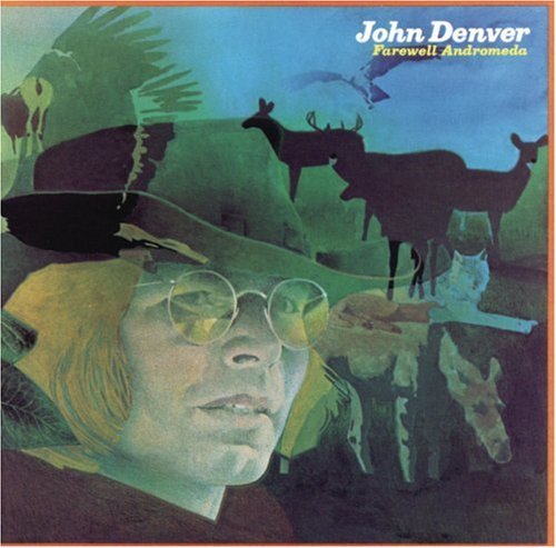 John Denver/Farewell Andromeda