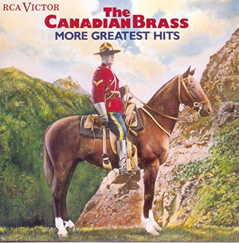 Canadian Brass More Greatest Hits Canadian Brass 