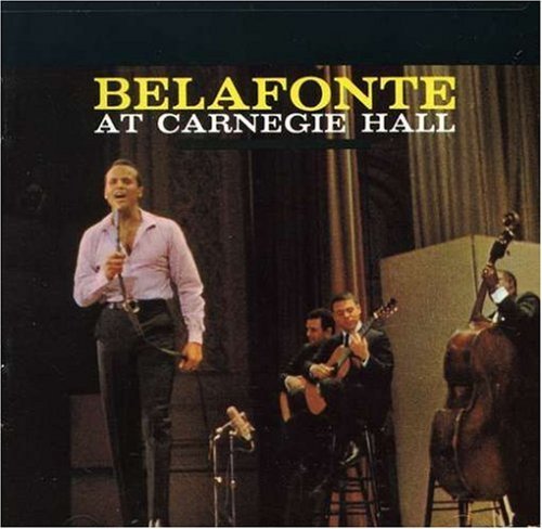 Belafonte Harry Belafonte At Carnegie Hall 