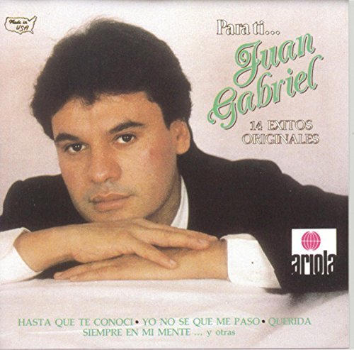Juan Gabriel/14 Exitos Originales-Para Ti