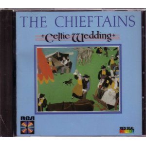 Chieftains/Celtic Wedding