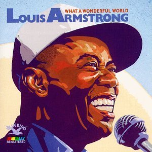 Louis Armstrong What A Wonderful World 