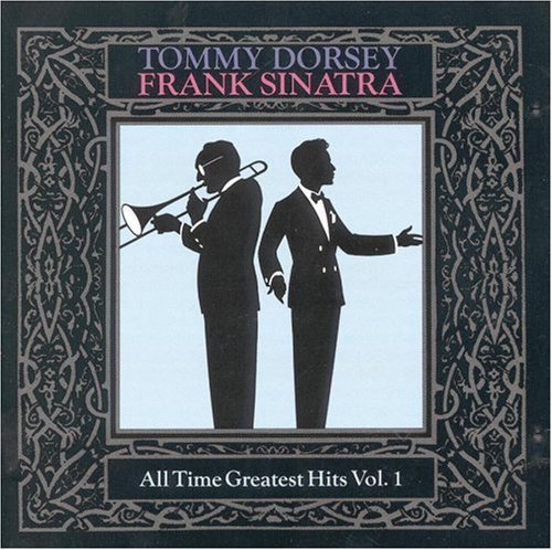 Dorsey/Sinatra/All-Time Hits No. 1