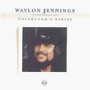 Waylon Jennings/Collector's Series
