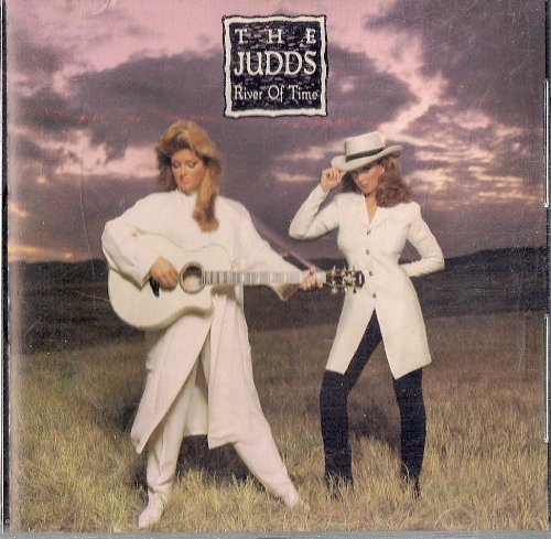 Judds River Of Time 