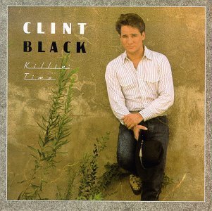 Clint Black Killin' Time 