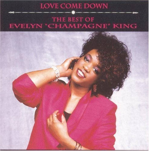 Evelyn Champagne King/Love Come Down-Best Of
