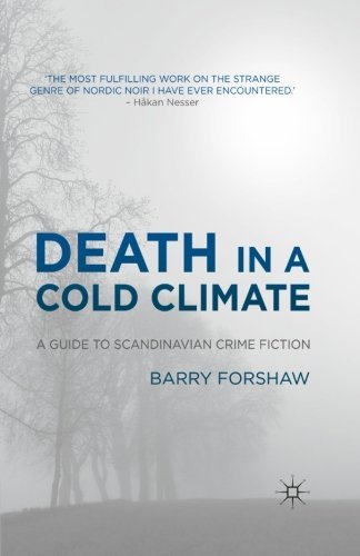 B. Forshaw/Death in a Cold Climate@ A Guide to Scandinavian Crime Fiction@2012