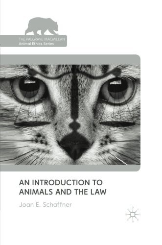 Joan E. Schaffner An Introduction To Animals And The Law 2011 