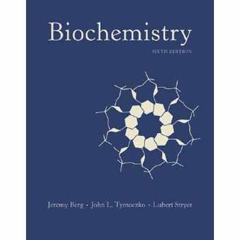 Jeremy Berg Biochemistry 0006 Edition; 