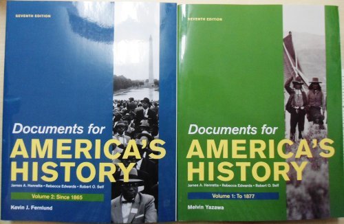 James A. Henretta Documents For America's History Volume I To 1877 0007 Edition; 
