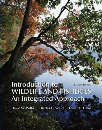 David W. Willis Introduction To Wildlife And Fisheries An Integrated Approach 0002 Edition; 