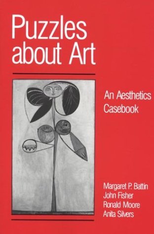 John Fisher Puzzles About Art An Aesthetics Casebook 