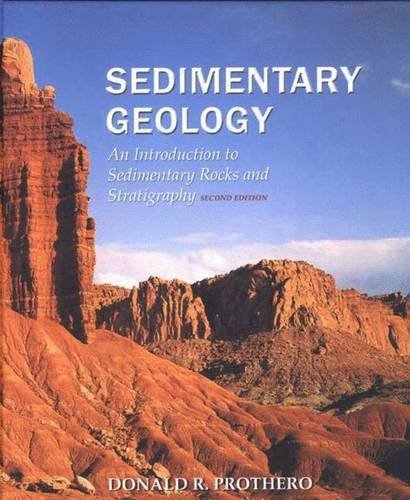 Donald R. Prothero Sedimentary Geology An Introduction To Sedimentary Rocks And Stratigr 0002 Edition; 