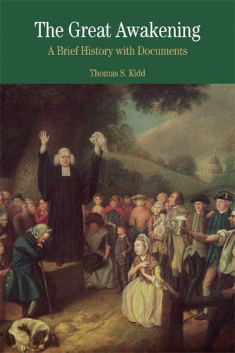 Thomas S. Kidd/The Great Awakening@ A Brief History with Documents
