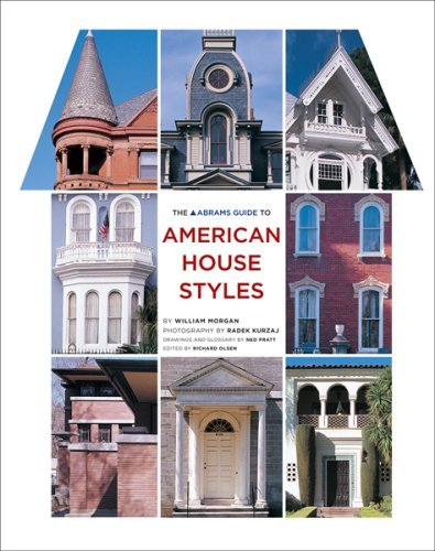 William Morgan The Abrams Guide To American House Styles 
