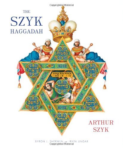 Arthur Szyk The Szyk Haggadah 