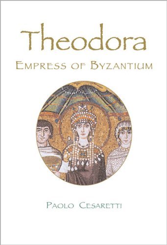 Paolo Cesaretti/Theodora@ Empress of Byzantium