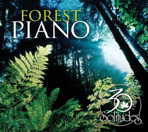 Solitudes Forest Piano (30 Years) 