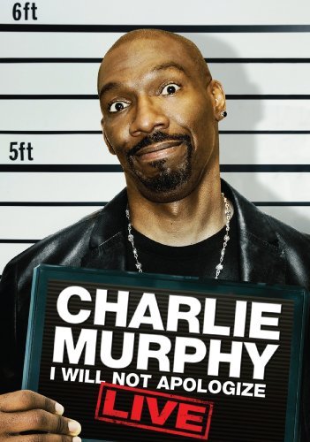 Charlie Murphy/I Will Not Apologize@Ws@Nr