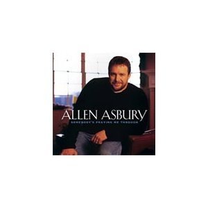 Allen Asbury/Somebody's Praying Me Through
