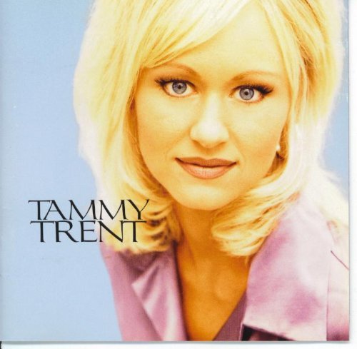 Tammy Trent/You Have My Heart