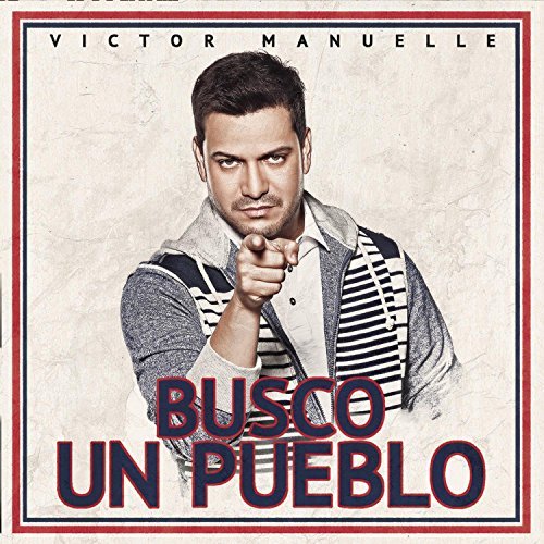 Victor Manuelle/Busco Un Pueblo