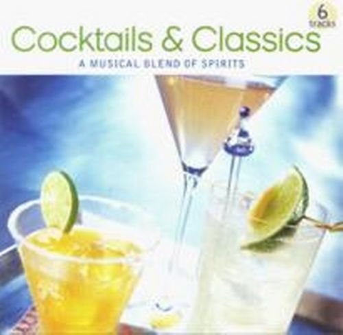 Cocktail & Classics/Cocktail & Classics