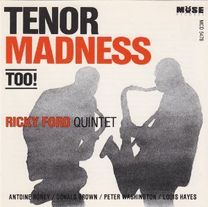 Ricky Ford/Tenor Madness Too