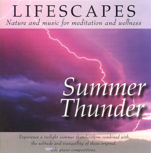 Lifescapes: Summer Thunder/Lifescapes: Summer Thunder