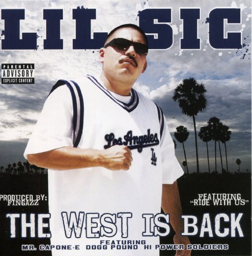 Lil Sic/West Is Back@Explicit Version@Enhanced Cd