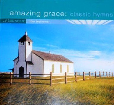 Richard Dworsky & Rebecca Arons/Amazing Grace: Classic Hymns