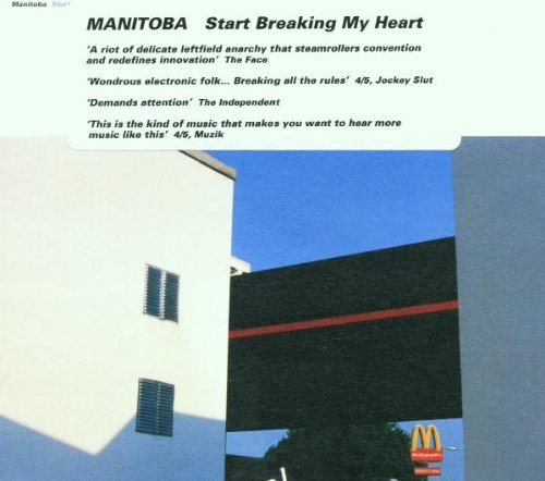 Manitoba/Start Breaking My Heart@Import-Gbr