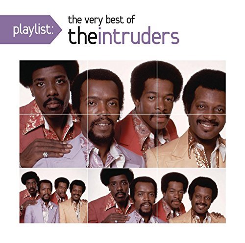 Intruders/Playlist: The Very Best Of The