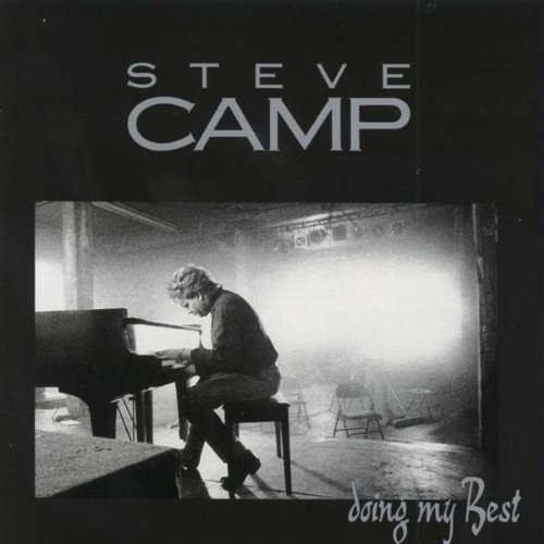 Steve Camp/Doing My Best