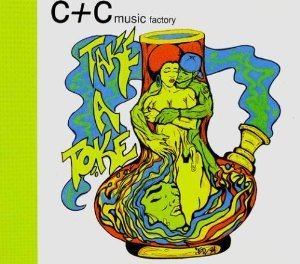C & C Music Factory/Take A Toke-The Remix