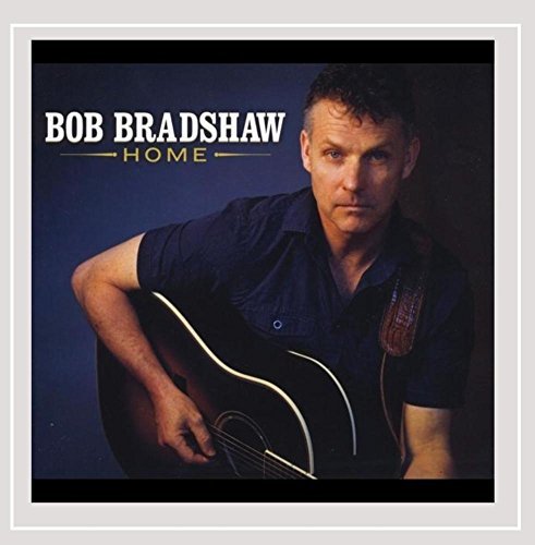 Bob Bradshaw/Home